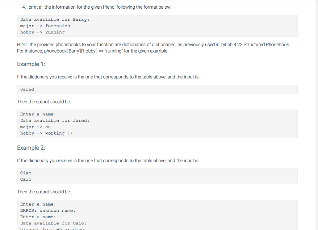 4. print all the information for the given friend, following the format below: Data available for Barry: major -> forensics h