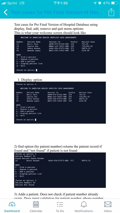下午1:35 Sprint LTE Test cases for Pre Final Version of Hospital Database using display, find, add, remove and quit menu option