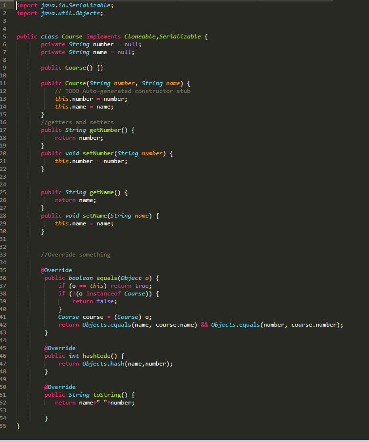 1 import java.io.SerializabLe; 2 import java.util.objects; 4 5 public class Course implements Cloneable, Serializable 6 priva