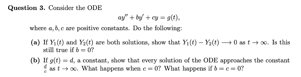 Question 3 Consider The Ode Ay By Cy G T Where Chegg Com