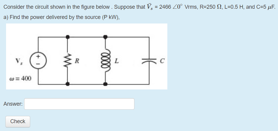 Solved Consider The Circuit Shown In The Figure Below Su Chegg Com