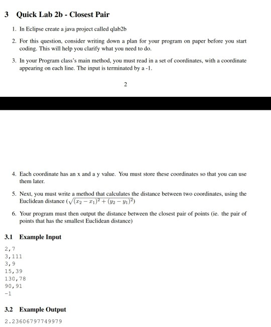 3 Quick Lab 2b Closest Pair 1. In Eclipse create a java project called qlab2b 2. For this question, consider writing down a p