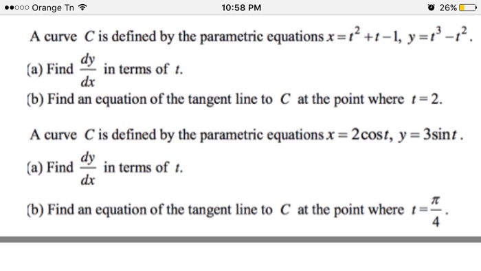 Solved A Curve C Is Defined By The Parametric Equations X Chegg Com