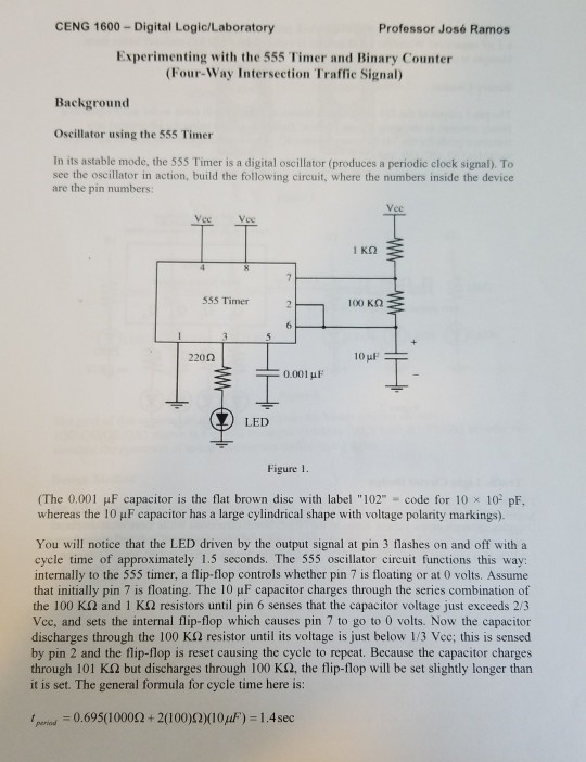 CENG 1600 -Digital Logic/Laboratory Professor José Ramos Experimenting with the 555 Timer and Binary Counter (Four-Way Inters