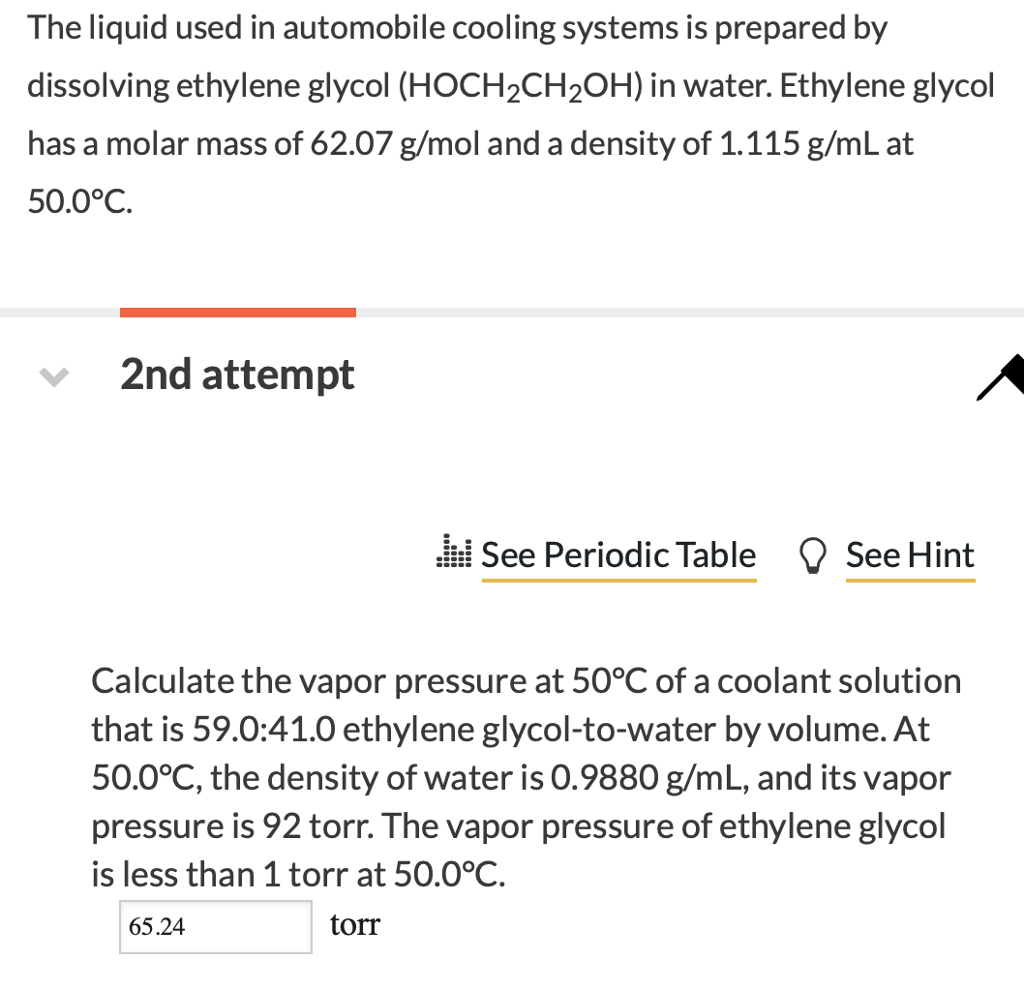 Solved The Liquid Used In Automobile Cooling Systems Is P