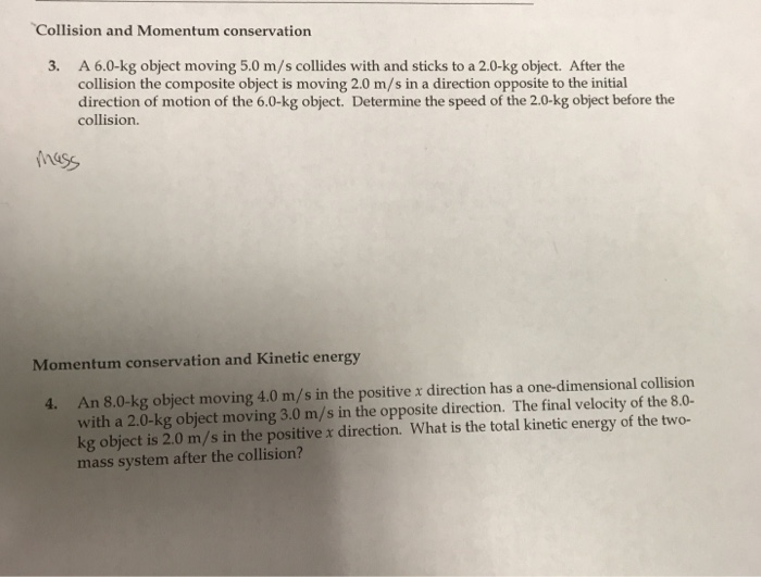 Collision And Momentum Conservation 3 A 6 0 Kg Chegg 