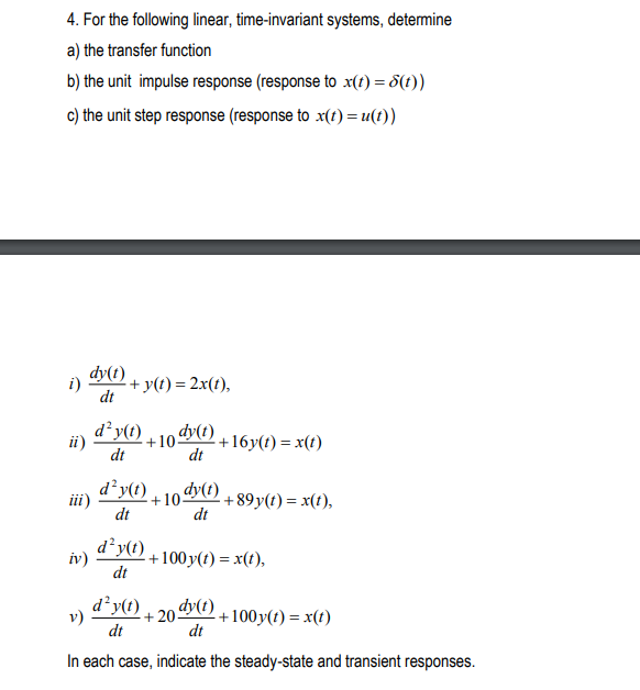 Solved 4 For The Following Linear Time Invariant System Chegg Com