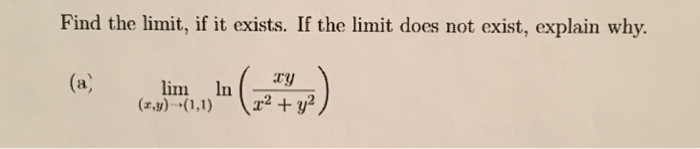 Find the limit, if it exists. If the limit does not exist, explain why. lim In