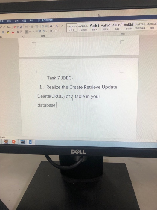 段漭 Task 7 JDBC 1, Realize the Create Retrieve Update Delete(CRUD) of a table in your database DELL