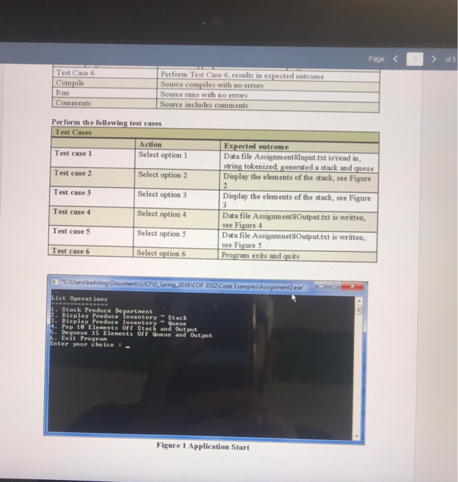 Page ) of 5 Test Case 6 Compile Perform Test Case 6,results in expected outcome Source compiles with no errors Source runs wi