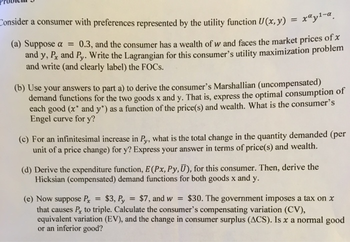 Solved Consider A Consumer With Preferences Represented B Chegg Com