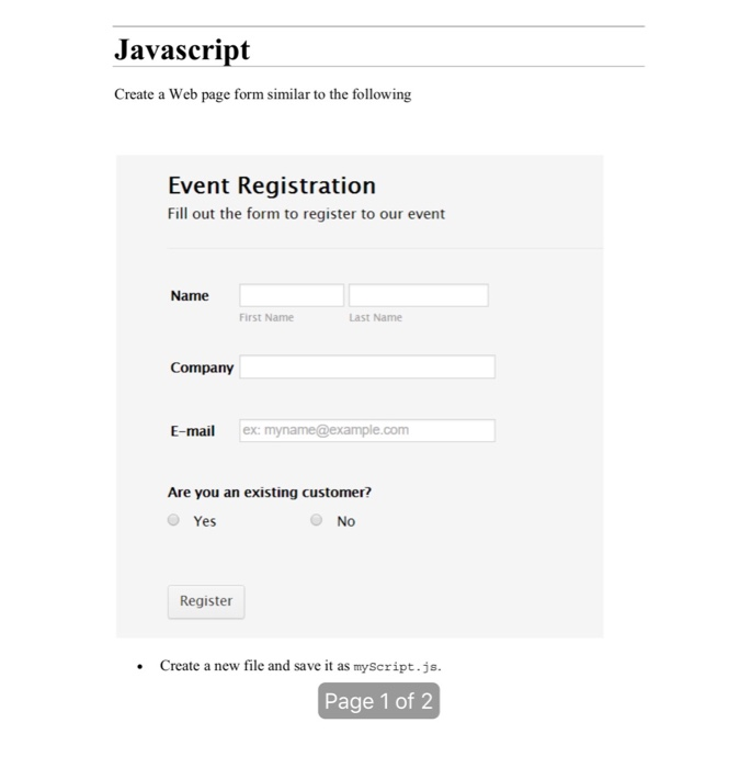 Javascript Create a Web page form similar to the following Event Registration Fill out the form to register to our event Name