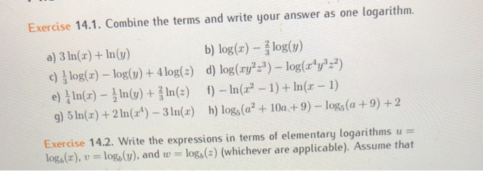 Solved Exercise 14 1 Combine The Terms And Write Your An Chegg Com