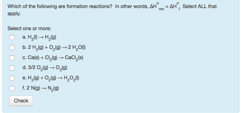 Solved Which Of The Following Are Formation Reactions In Chegg Com