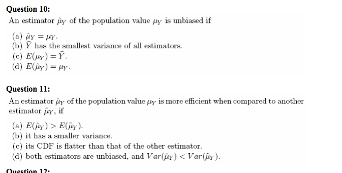 Solved Question 10 An Estimator Fly Of The Population Va Chegg Com