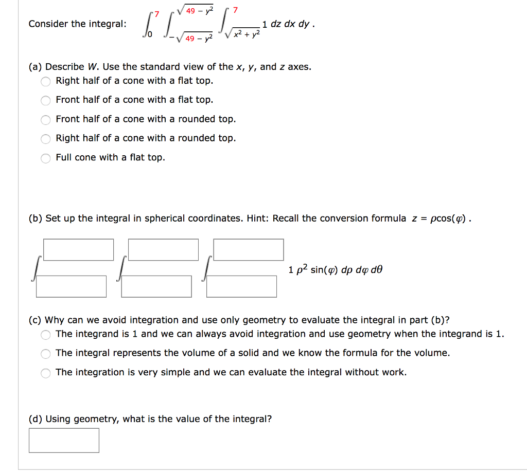 Solved Consider The Integral 1 Dz Dx Dy 0 J V49 A Des Chegg Com