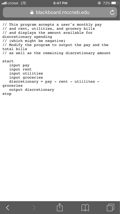 / @ 72% llcricket LTE 6:47 PM 슬 blackboard.mccneb.edu // This program accepts a user s monthly pay // and rent, utilities, an
