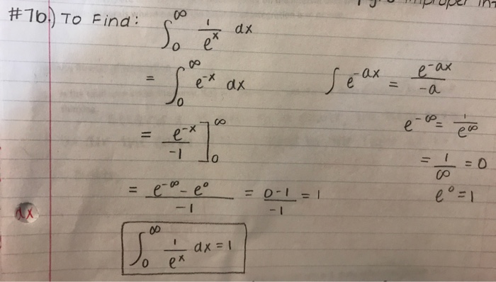 Solved To Find Integral Infinity 0 1 E X Dx Chegg Com