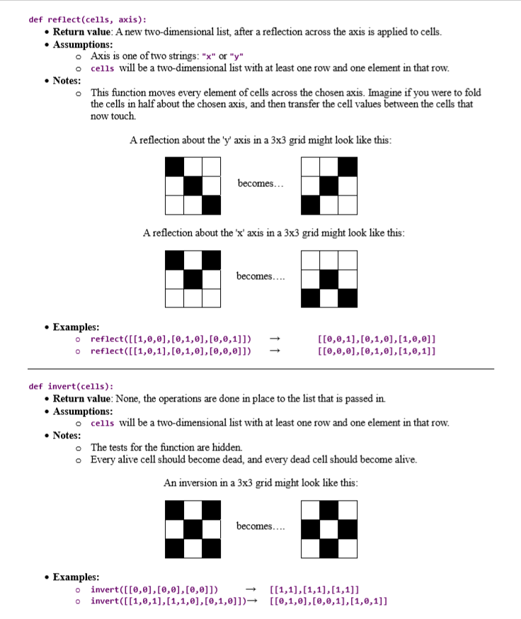 def reflect (cells, axis): Return value: A new two-dimensional list, after a reflection across the axis is applied to cells.