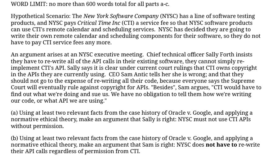 WORD LIMIT: no more than 600 words total for all parts a-c. Hypothetical Scenario: The New York Software Company (NYSC) has a