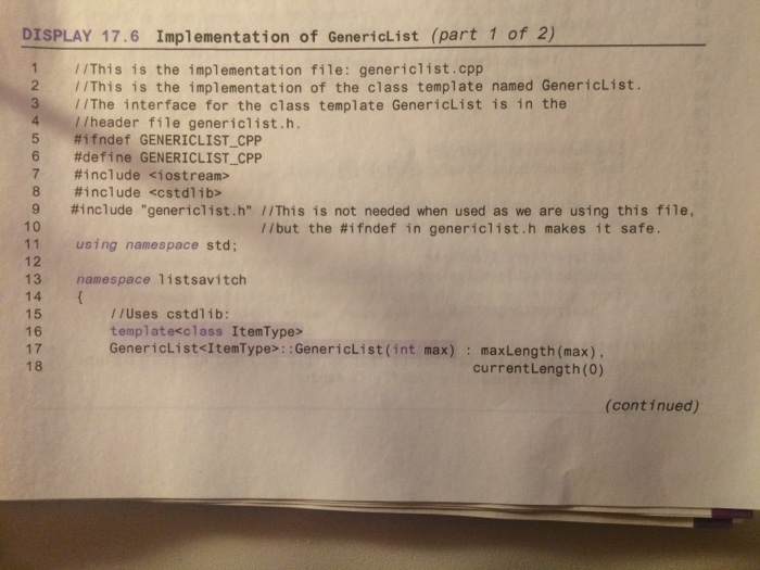 DISPLAY 17.6 Implementation of GenericList (part 1 of 2) 1 IIThis is the implementation file: genericlist.cpp 2 IIThis is the