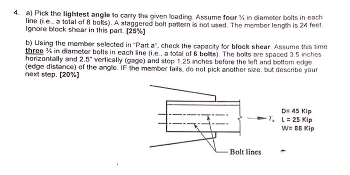 Solved K The Lightest Angle To Carry The Given Loading A Chegg Com