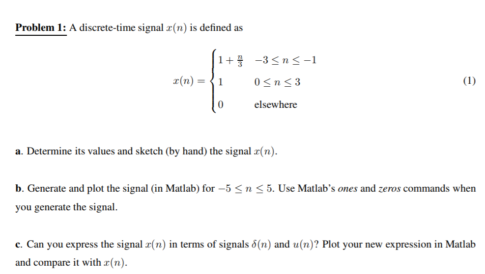 Problem 1 A Discrete Time Signal X N Is Defined As Chegg Com