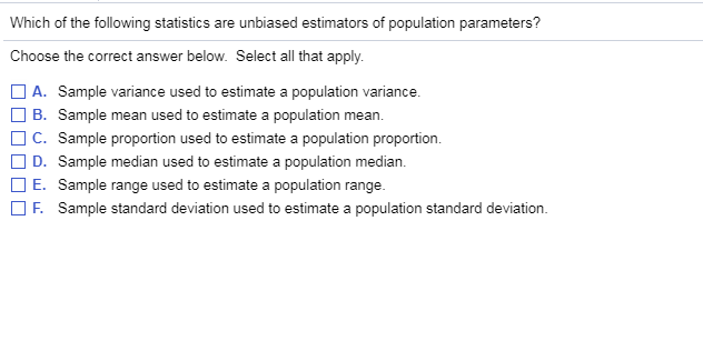 Which Of The Following Statistics Are Unbiased Chegg Com