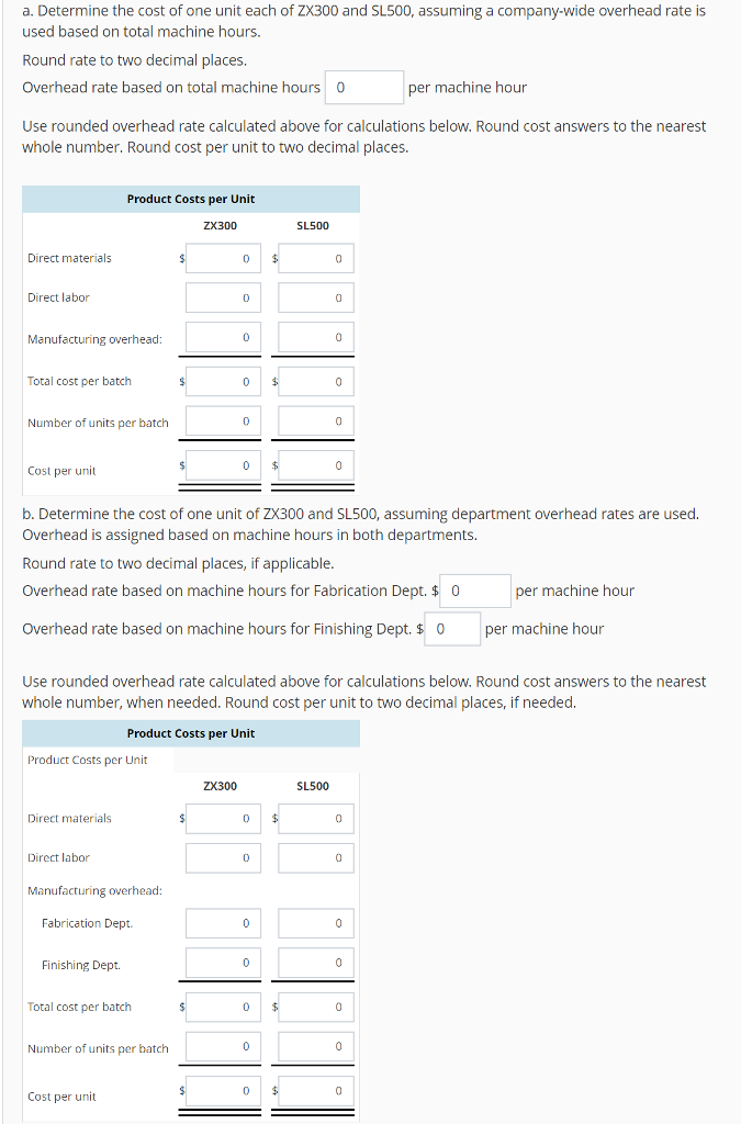 Solved Activity Based Costing Slack Corporation Has The F Determine The Cost Of One Unit Each Zx300 And Sl500