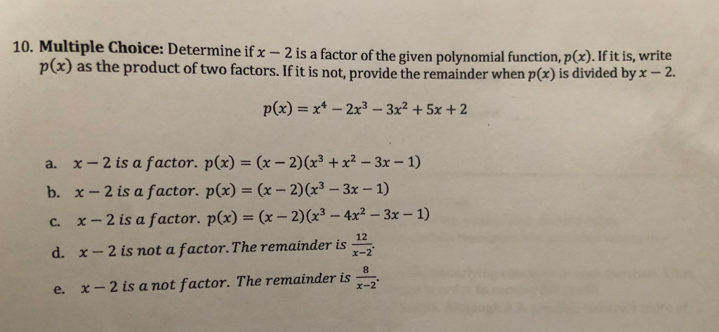 Solved Determine If X 2 Is A Factor Of The Given Polyno Chegg Com