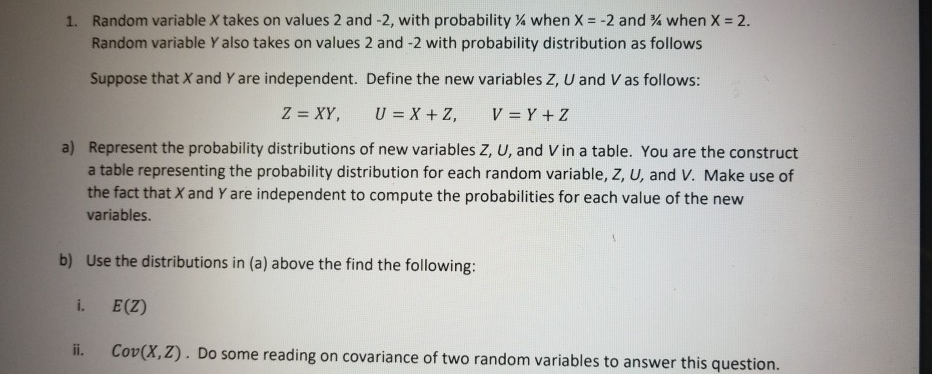 Random Variable X Takes On Values 2 And 2 With Pr Chegg Com