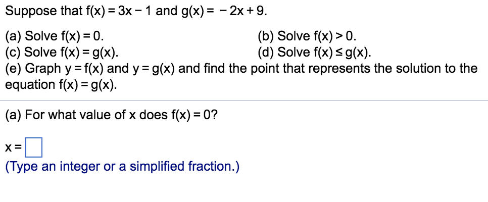 Solved Suppose That F X 3x 1 And G X 2x 9 A Solve F Chegg Com