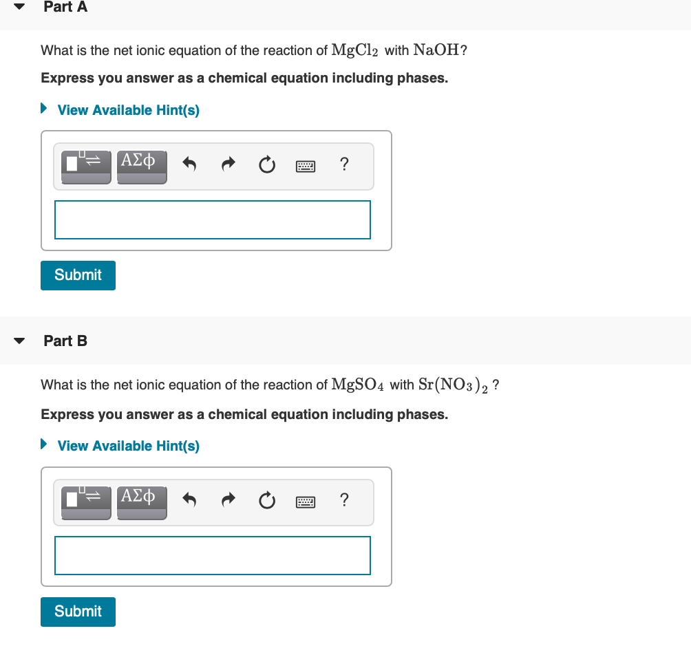 Solved Part A What Is The Net Ionic Equation Of The React Chegg Com