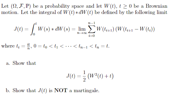 Let 2 F P Be A Probability Space And Let W T T Chegg Com