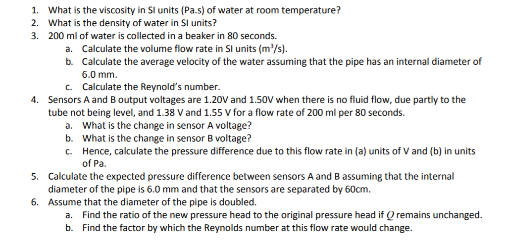 Solved 1 2 3 What Is The Viscosity In Si Units Pa S
