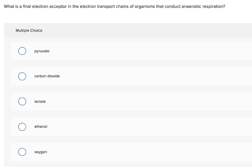 Solved What is a final electron acceptor in the electron | Chegg.com