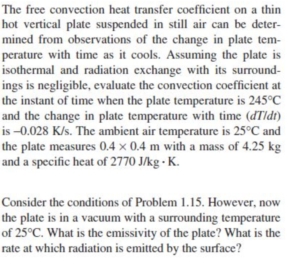 Solved The Free Convection Heat Transfer Coefficient On A