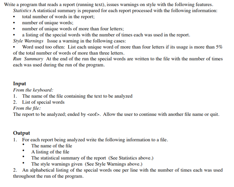 Write a program that reads a report (running text), issues warnings on style with the following features Statistics A statist