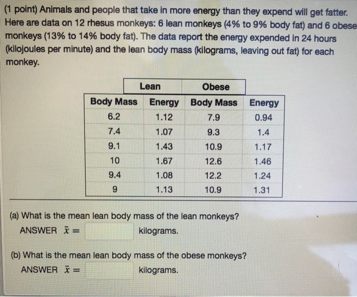 Solved 1 Point Animals And People That Take In More Energy Chegg Com