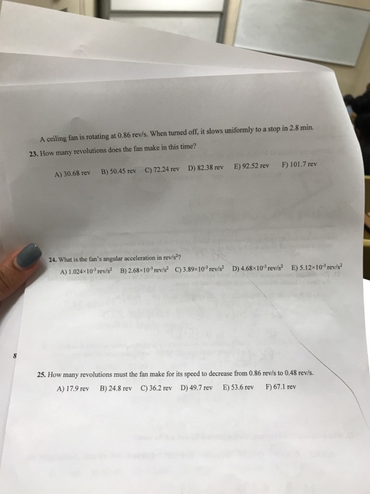 Solved A Ceiling Fan Is Rotating At 0 86 Rev S When Turn