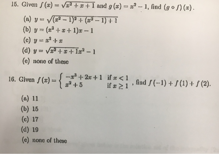 Solved Given F X Squareroot X 2 X 1 And G X X 2 Chegg Com