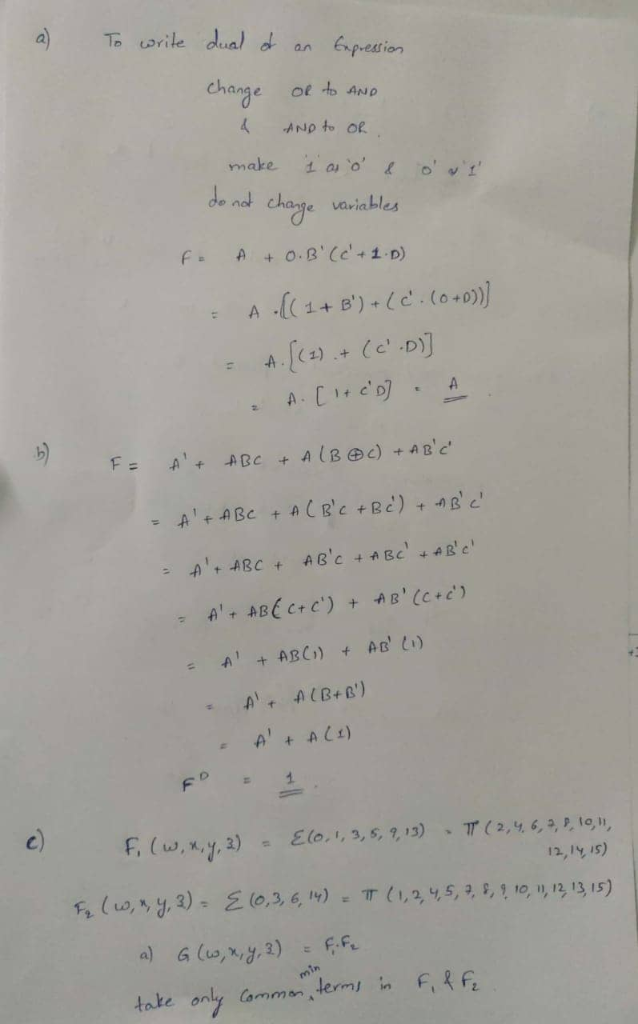 A Without Simplification Write The Expressions For F Dual And F Complement Corresponding To The Boolean Function F A 0 V C 1 D Minimize F 4 Abc A B C Av C