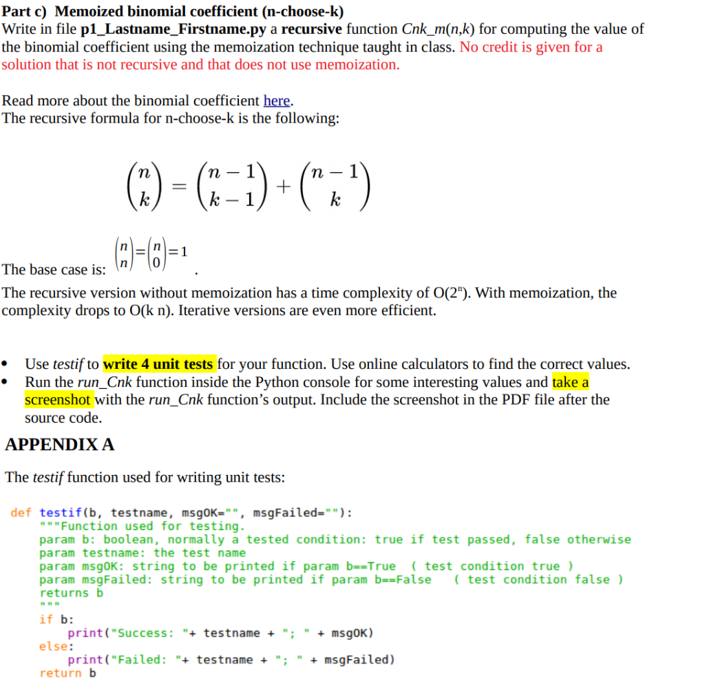 Solved Part C Memoized Binomial Coefficient N Choose K Write File P1 Lastnamefirstnamepy Recursiv Q