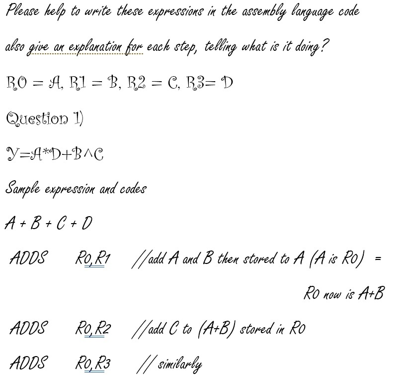 Ploase help to write these expresin in the aembly hongaage cade ako gine an euplonation for each step, telting what io it doi