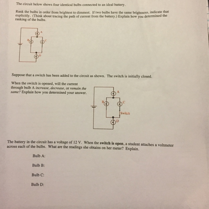 Solved The Circuit Below Shows Four Identical Bulbs Conne...