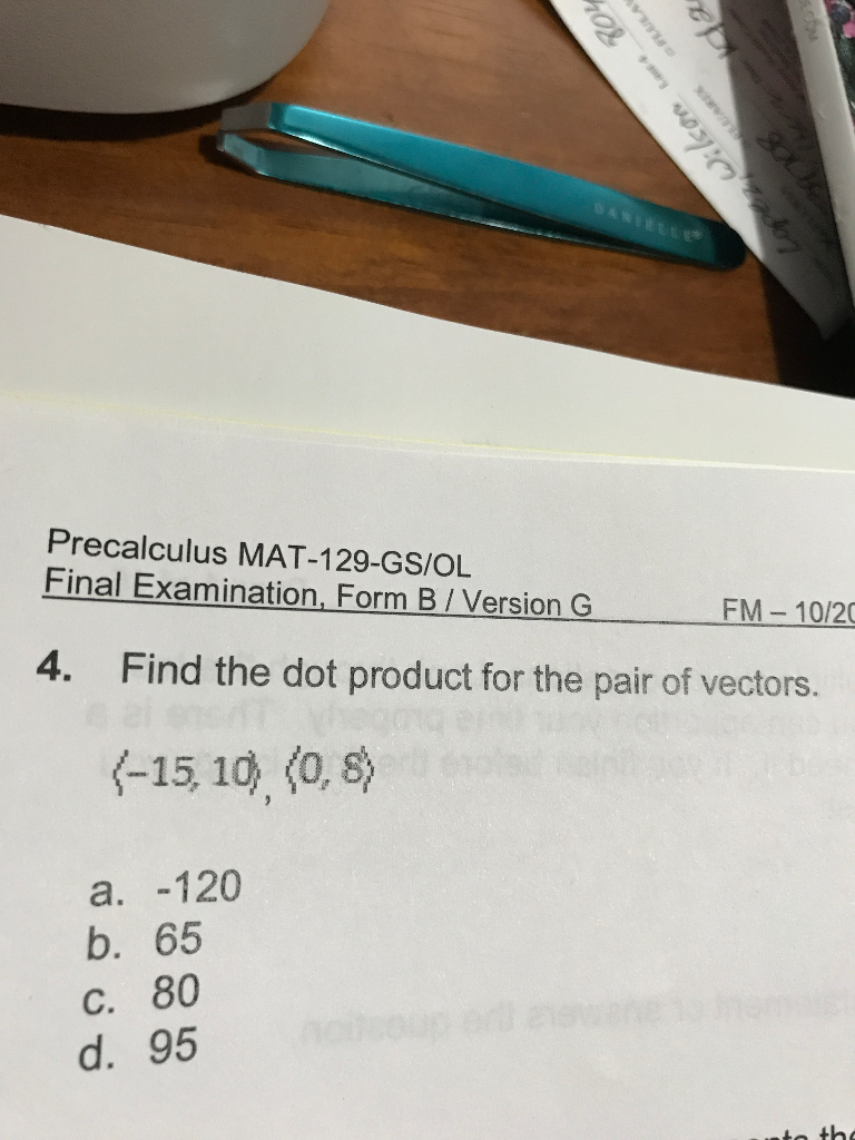 Examination, Solved: Form Precalculus Final MAT-129-GS/OL ...