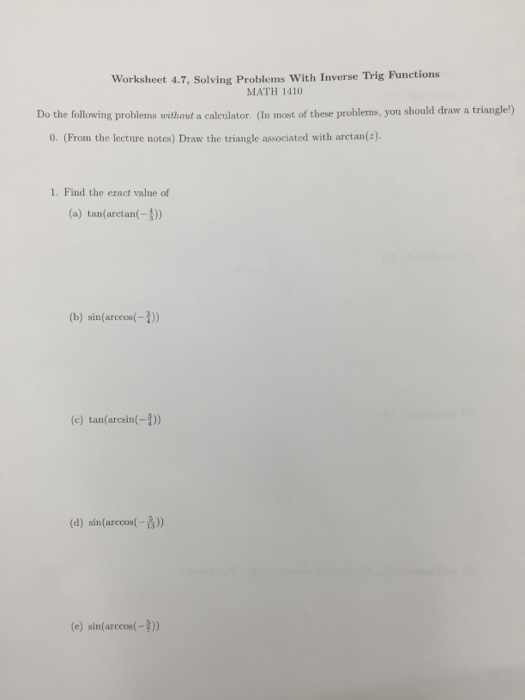 Worksheet 4 7 Solving Problems With Inverse Trig Chegg Com