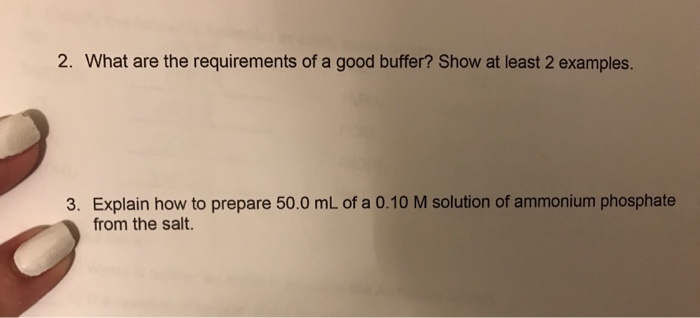 Solved 2 What Are The Requirements Of A Good Buffer Sho Chegg Com