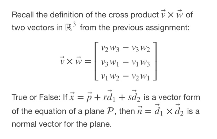 Solved Recall The Definition Of The Cross Product V W O Chegg Com