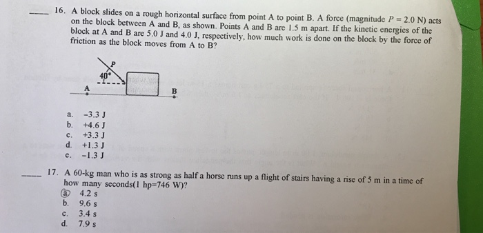 16 A Block Slides On A Rough Horizontal Surface From Chegg 